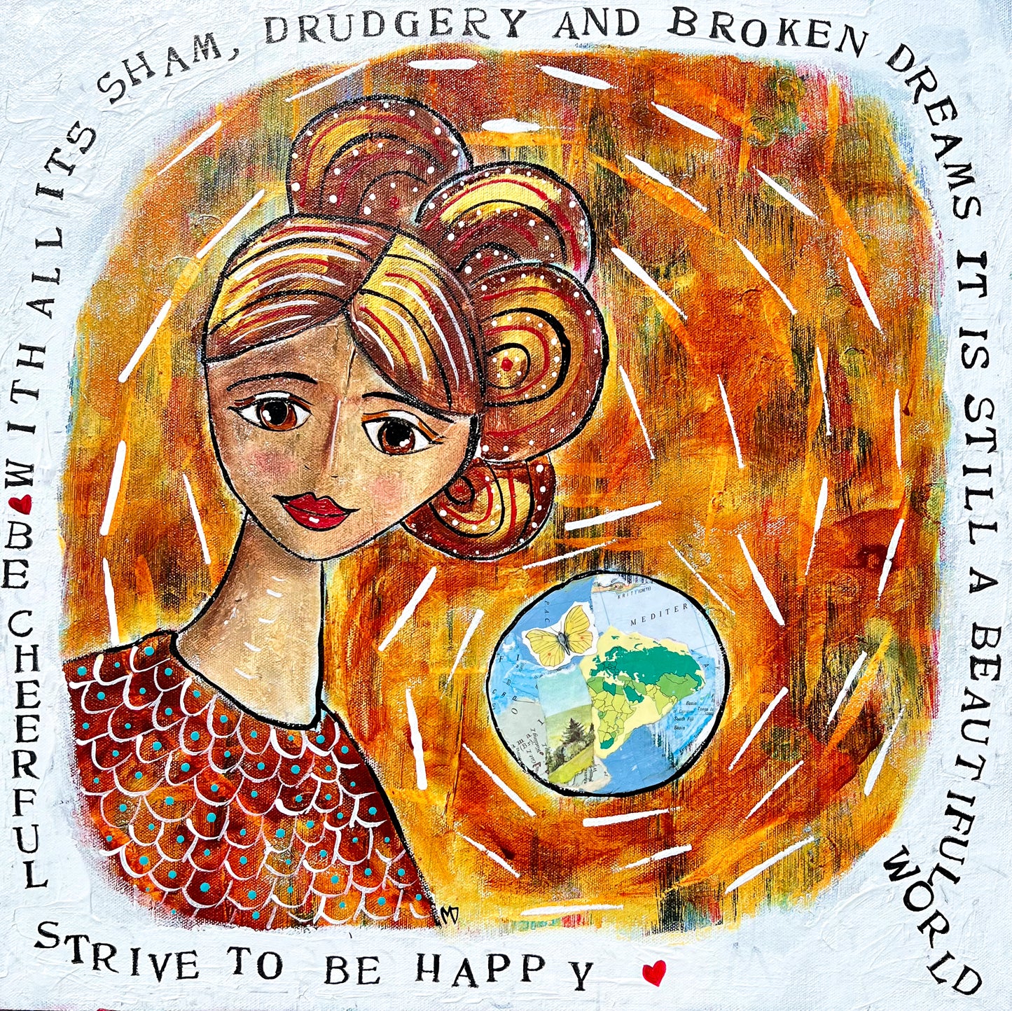 Desiderata 1: With All Its Sham, Drudgery and Broken Dreams it is Still a Beautiful World. (Print)