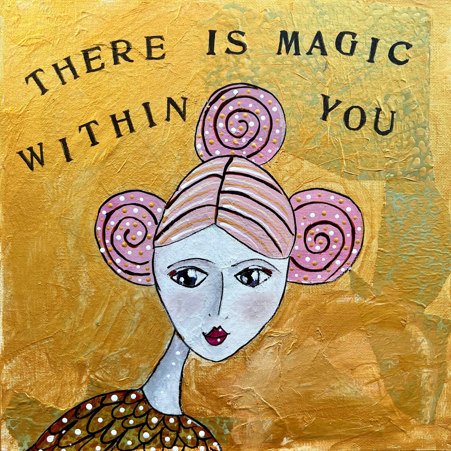 There Is Magic Within You